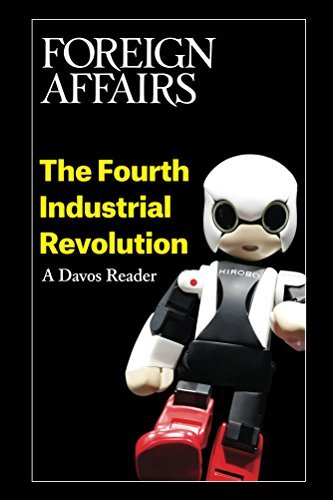 The Fourth Industrial Revolution: A Davos Reader by Gideon Rose | Goodreads