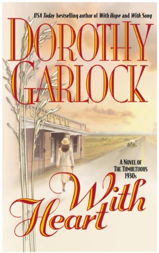 With Heart (Heart Series Book 1) by Dorothy Garlock | Goodreads