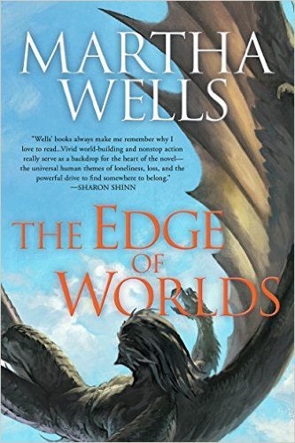 The Edge of Worlds (The Books of the Raksura, #4)