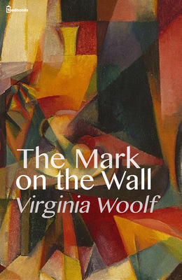 The Mark on the Wall