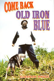 Come Back Old Iron Blue