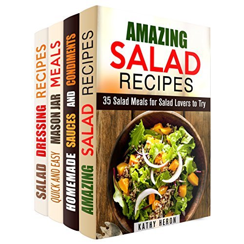 Salads and Dressings Box Set (4 in 1) Over 100 Salads, Salad Dressings
