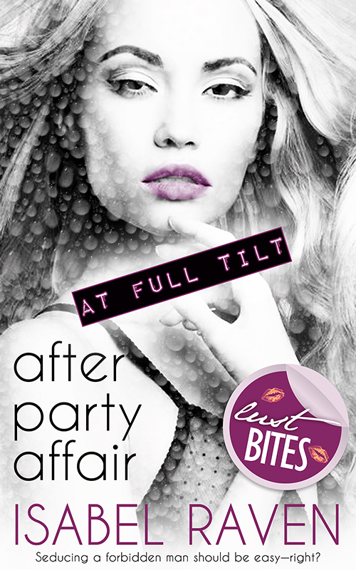 After Party Affair (At Full Tilt, #1) by Isabel Raven | Goodreads