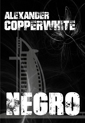 Negro - Crimen en Dubái (Novela negra de humor) (Los casos de Francisco Valiente Polillas nº 1)
