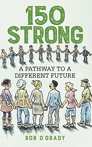 150 Rounds Book 150-Strong: A Pathway to a Different Future by Rob O'Grady | Goodreads