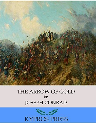 The Arrow of Gold by Joseph Conrad | Goodreads