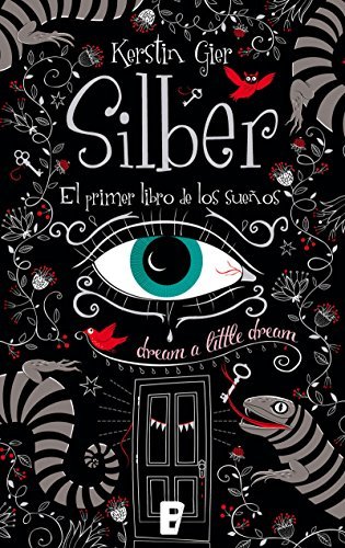 El primer libro de los sueños (Silver, #1)