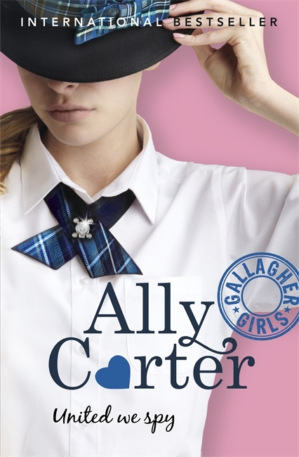United We Spy (Gallagher Girls, #6)