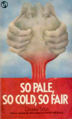 So Pale, So Cold, So Fair book cover