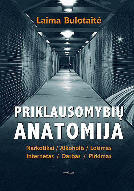 Priklausomybių anatomija