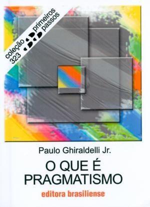 O que é pragmatismo book cover