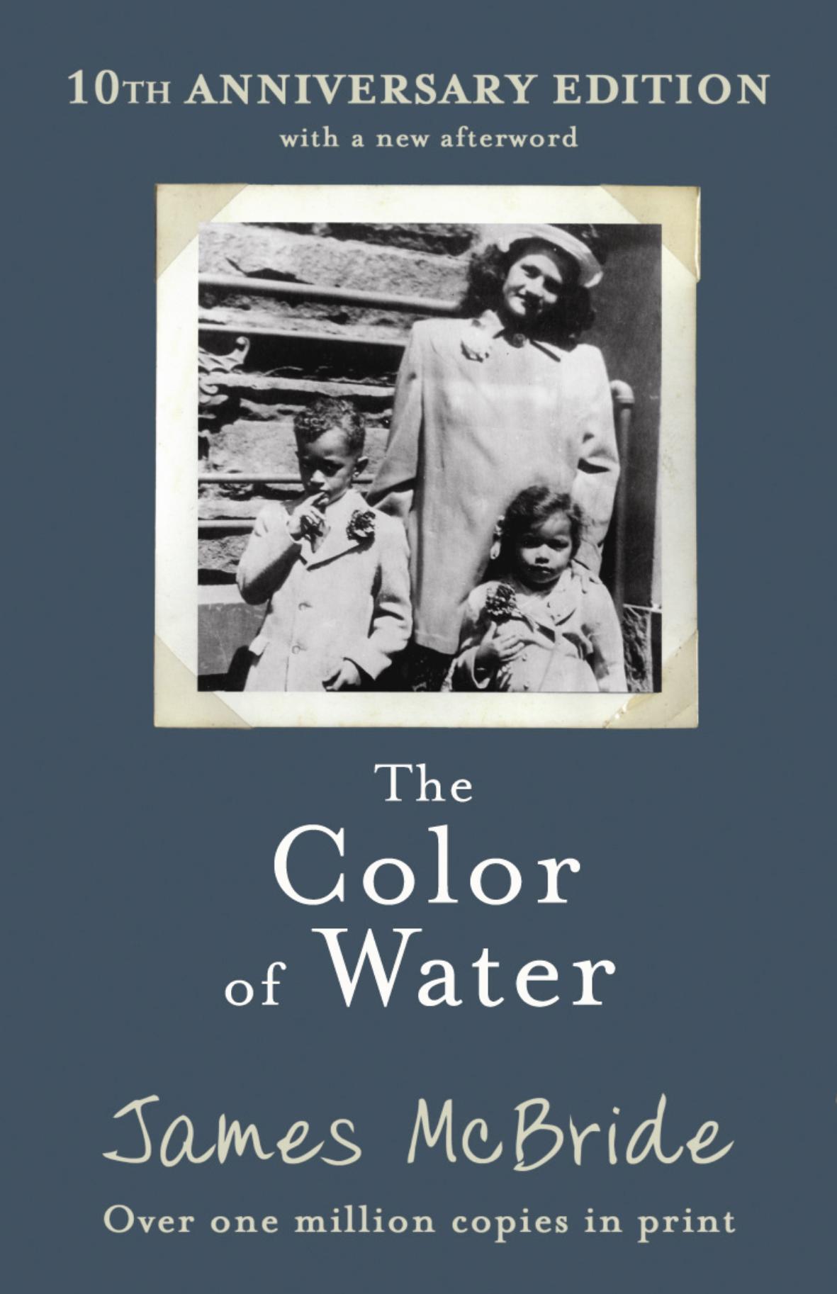 The Color of Water: A Black Man's Tribute to His White Mother