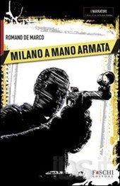 Milano a mano armata book cover