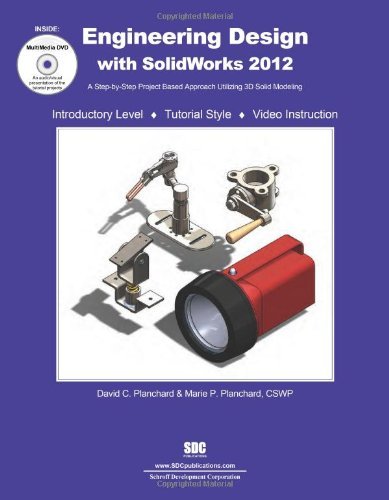 Engineering Design with SolidWorks 2012 by David C. Planchard | Goodreads