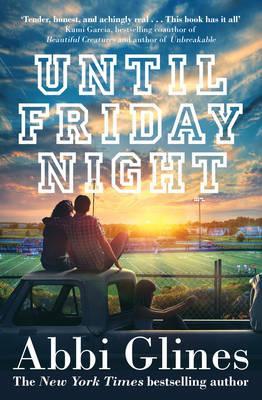 Until Friday Night (The Field Party, #1)