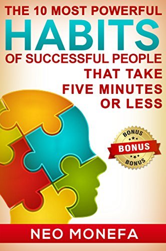 HABITS: The 10 Most Powerful Habits of Successful People That Take Five ...
