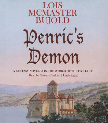 Penric's Demon (Penric and Desdemona, #1)