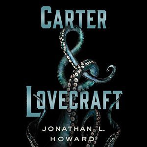 Carter & Lovecraft (Carter & Lovecraft #1)