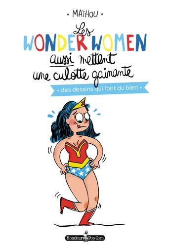 Les wonderwomen aussi mettent une culotte gainante book cover