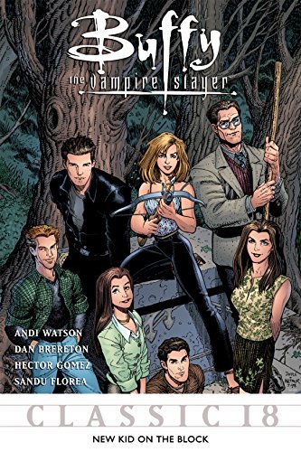 Buffy the Vampire Slayer Classic #18: New Kid on the Block