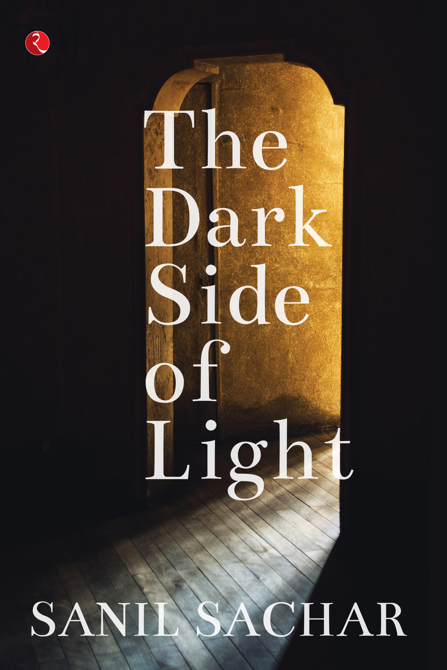 The Dark Side of Light by Sanil Sachar | Goodreads