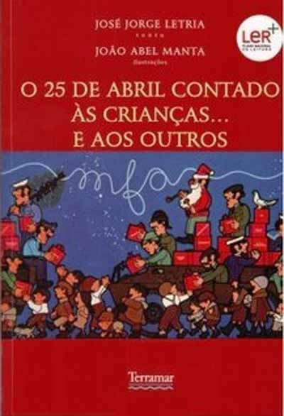 O 25 de Abril contado às crianças... e aos outros