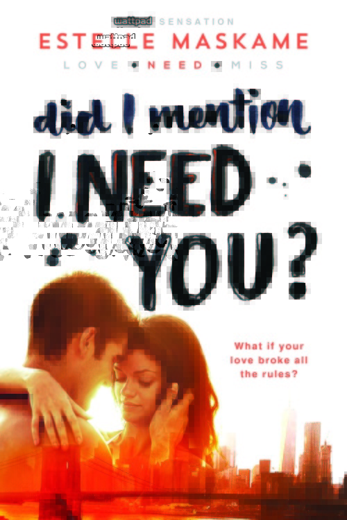 Did I Mention I Need You The DIMILY Trilogy 2 By Estelle Maskame did-i-mention-i-need-you-the-dimily-trilogy-2-by-estelle-maskame