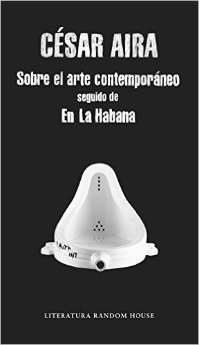 Sobre el arte contemporáneo seguido de En La Habana
