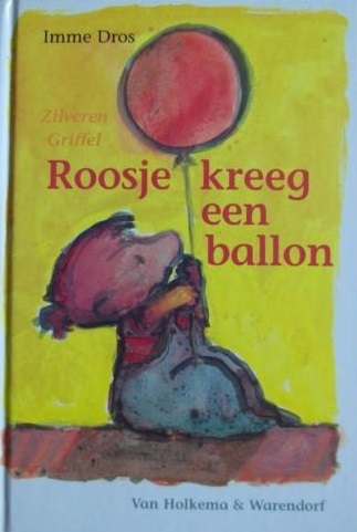 Roosje kreeg een ballon book cover