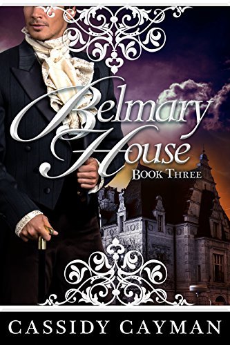 Belmary House Book Three book cover