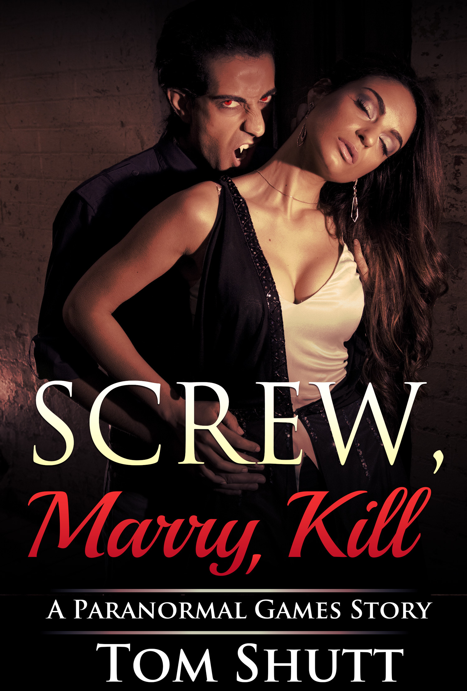 Screw, Marry, Kill by Tom Shutt | Goodreads