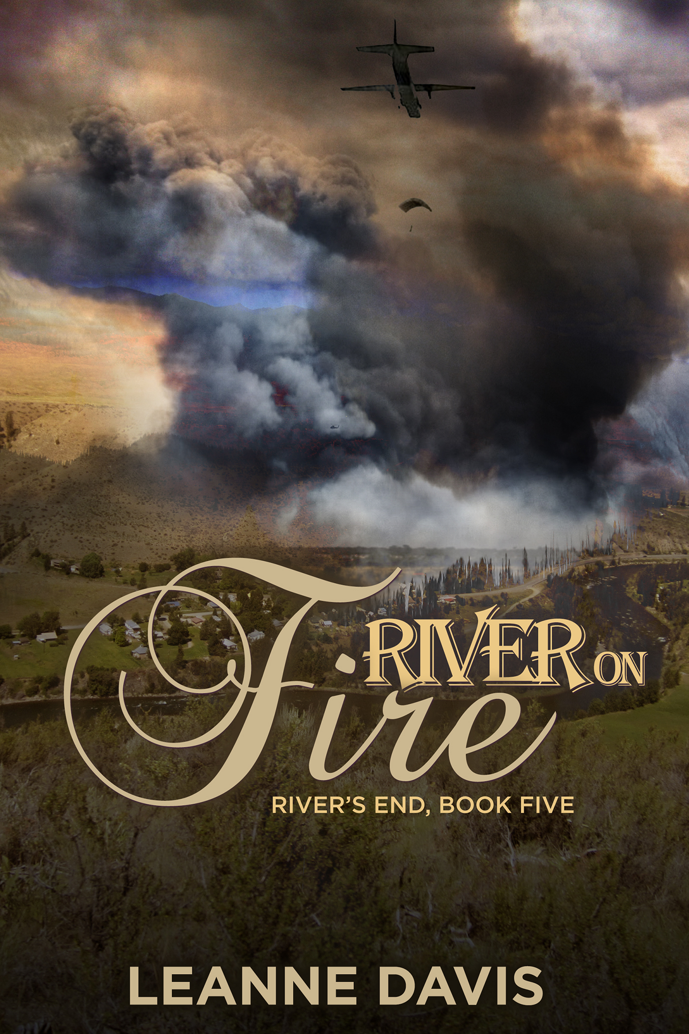 River on Fire (River's End, 5) by Leanne Davis Goodreads