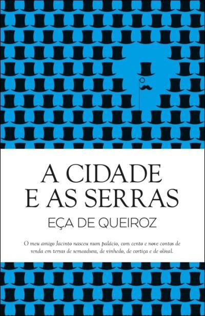 A Cidade e as Serras