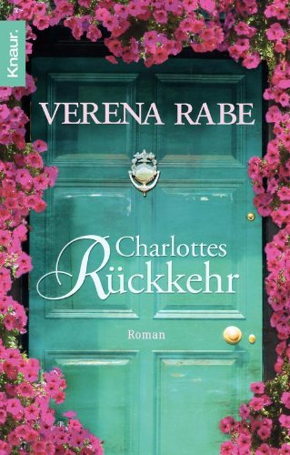 Charlotte Rabe Charlottes Rückkehr by Verena Rabe | Goodreads