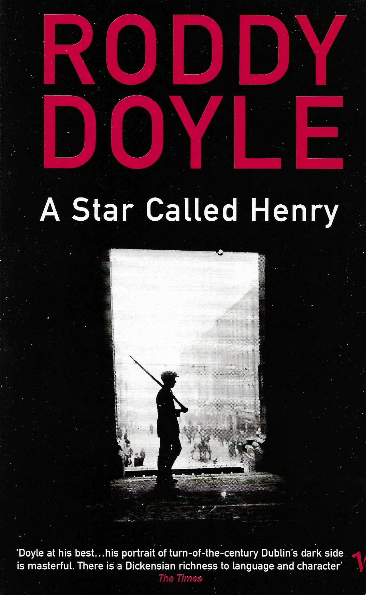 A Star Called Henry by Roddy Doyle | Goodreads
