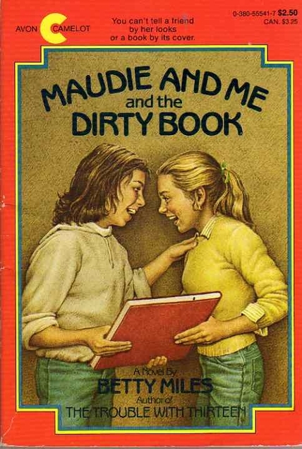 Maudie and Me and the Dirty Book