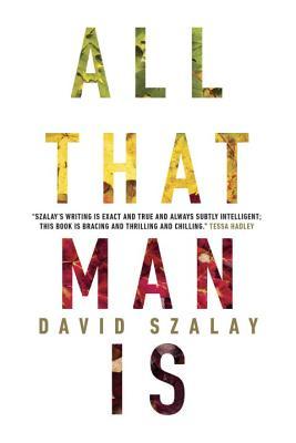 All That Man Is