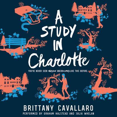 A Study in Charlotte (Charlotte Holmes, #1)
