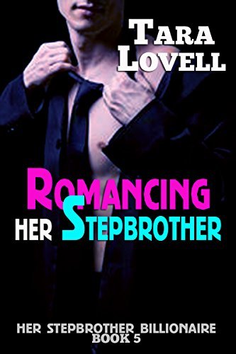 Romancing Her Stepbrother