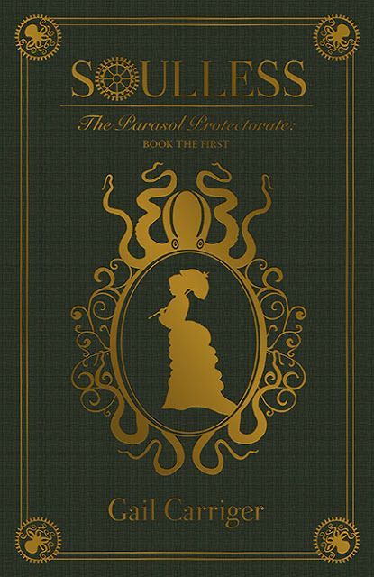 Soulless (Parasol Protectorate, #1)