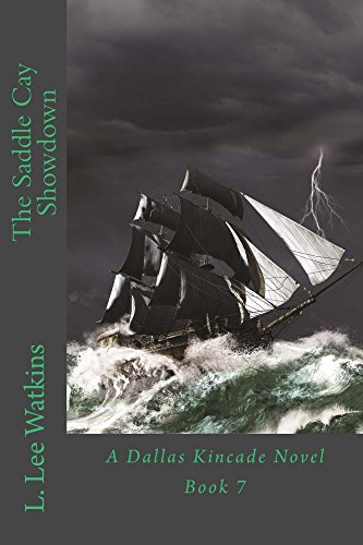 The Saddle Cay Showdown: A Dallas Kincade Novel Book 7