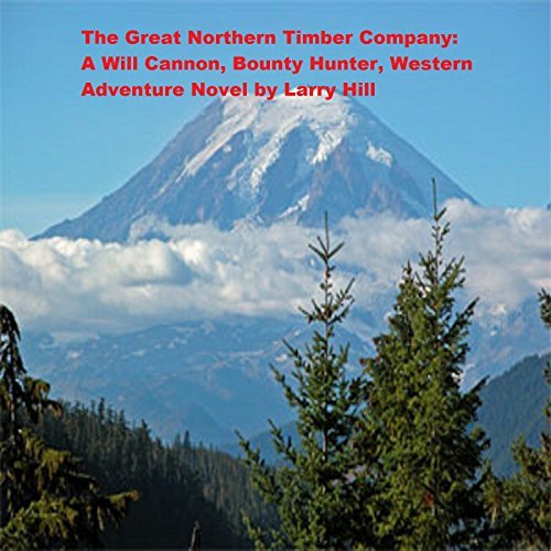 The Great Northern Timber Company book cover