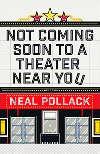 Not Coming Soon to a Theater Near You book cover