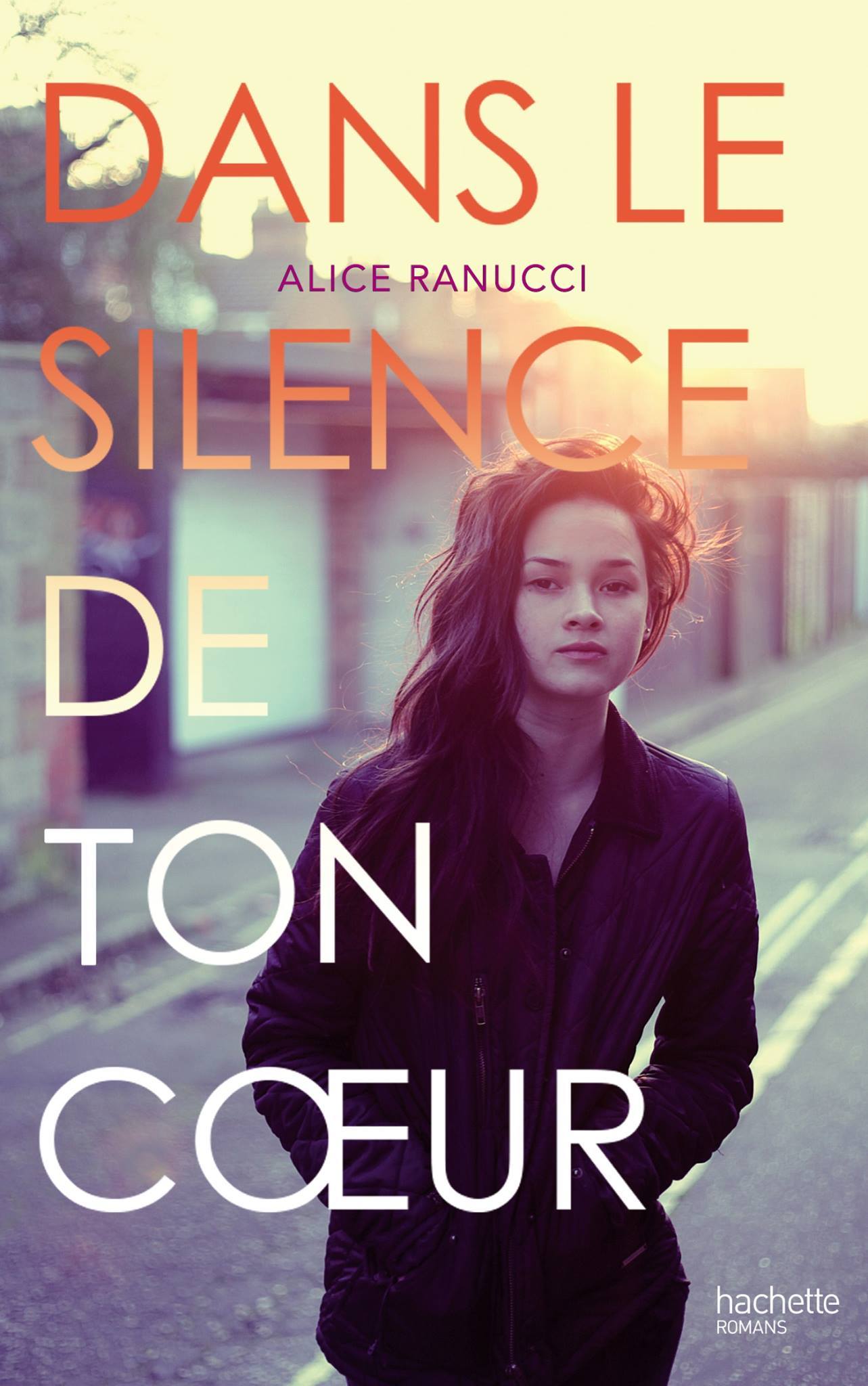 Dans le silence de ton coeur by Alice Ranucci | Goodreads