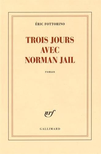 Trois jours avec Norman Jail book cover