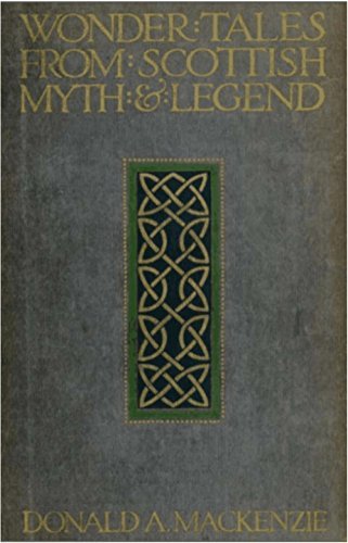 Wonder Tales from Scottish Myth and Legend