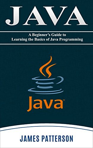 JAVA: A Beginner to Expert Guide to Learning the Basics of Java ...