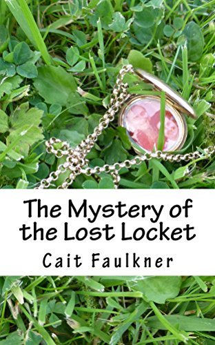 The Mystery of the Lost Locket by Cait Faulkner | Goodreads