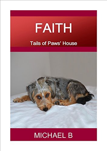 FAITH: Tails of Paws' House
