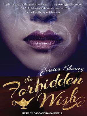 The Forbidden Wish (The Forbidden Wish, #1)
